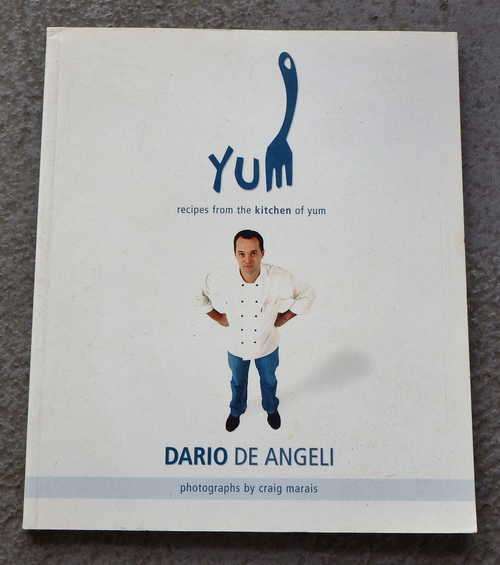Yum : Recipes from the kitchen of Yum - By Dario de Angeli - CD included
