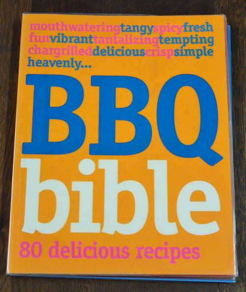 BBQ Bible - 80 Delicious Recipes