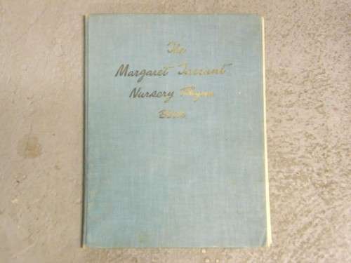 The Margaret Tarrant Nursery Rhyme book - Repaired