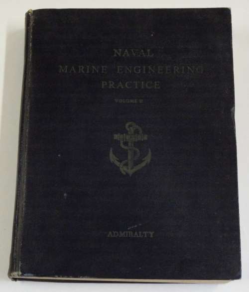 Naval Marine Engineering Practice Volume 2 with certificates of the SA Navy to D.W. Mc Kenzie