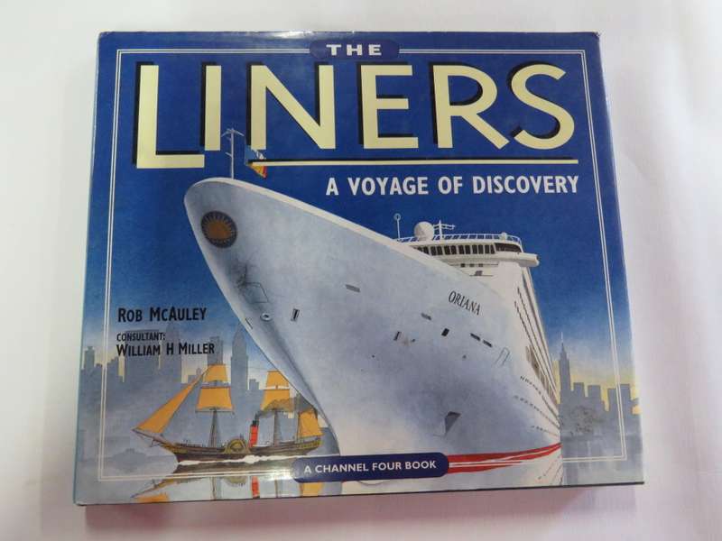 The Liners - A Voyage of Discovery by Rob McAuley