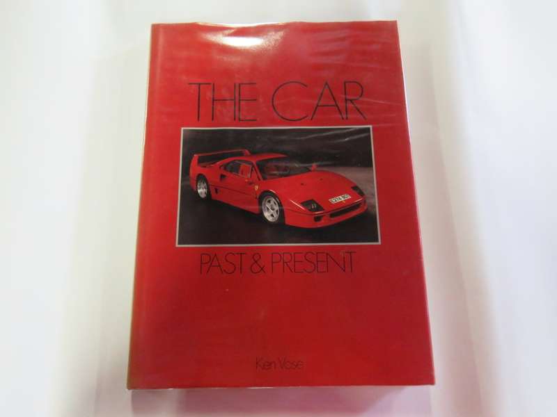 The Cars: Past and Present by Ken Vose