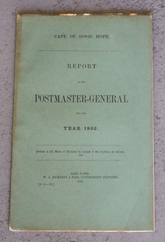 Cape of good hope report of the postmaster - General for the year 1892 - Original report