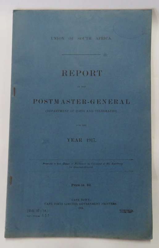 Union of South Africa Report of the postmaster - General for the year 1917 - Original report