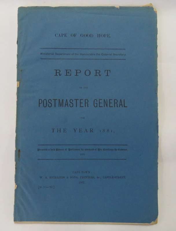 Cape of Good Hope Report of the postmaster - General for the year 1881 - Original report
