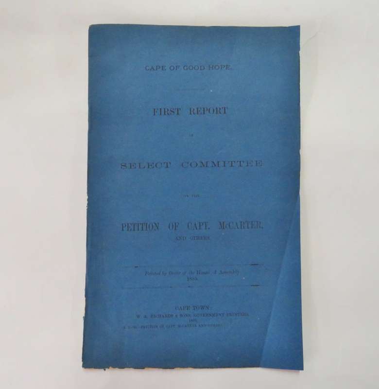 Cape of Good Hope first report of the select committee on the petition of Capt. McCarter - 1885