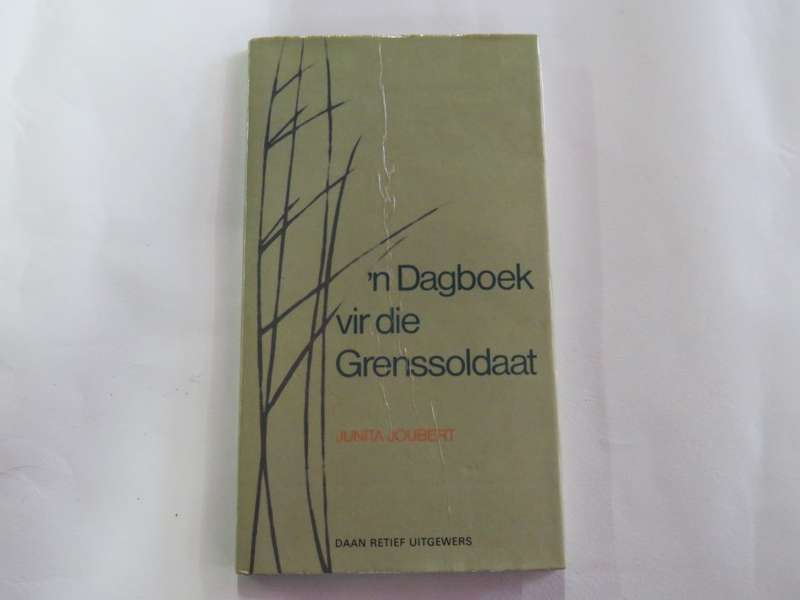 'n Dagboek vir die Grens-Soldaat deur Junita Joubert