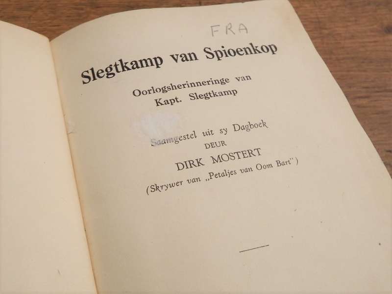 Slegtkamp van Spioenkop deur Dirk Mostert - Oorlogherinneringe van kaptein Slegtkamp
