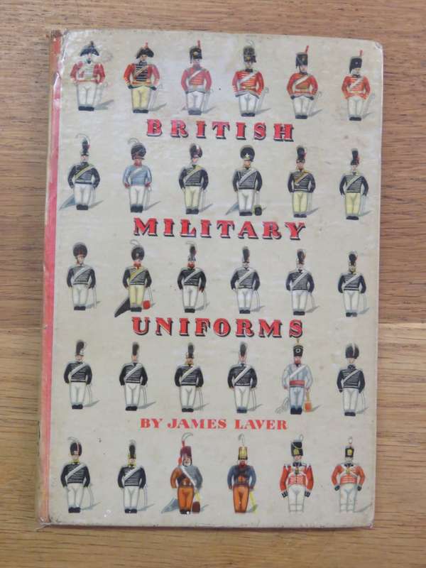 British Military Uniforms by James Laver