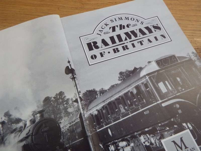 The Railways of Britain by Jack Simmons