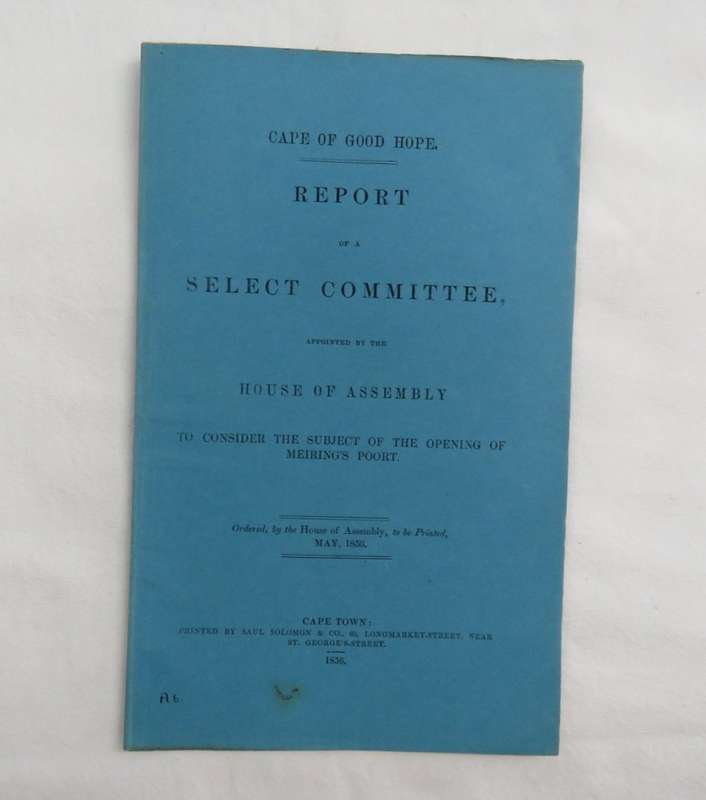 1856 Cape of Good Hope Original Report of a select committee to consider the opening of