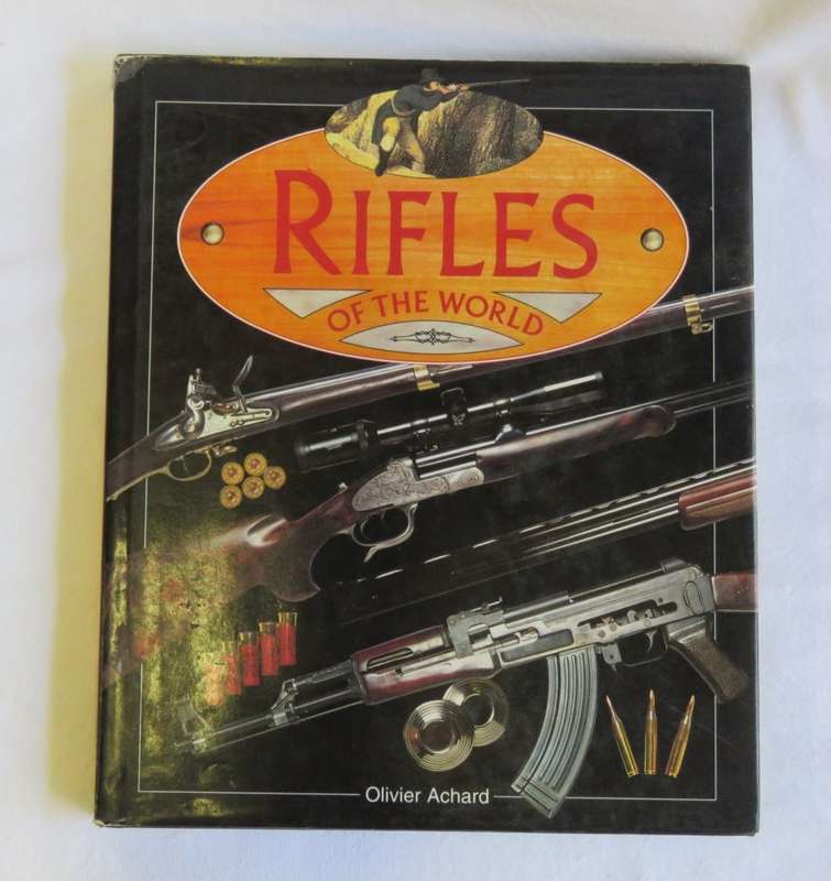 Rifles of the world - Olivier Achard