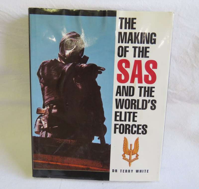 The making of the SAS and the world`s elite forces - Dr Terry White - Some minor water damage