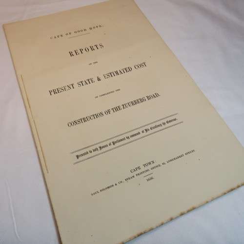 1856 Cape of Good Hope reports on the present state and estimated cost of the Zuurberg road