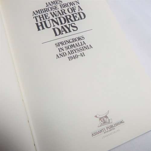 The War of a Hundred days - James Ambrose Brown - South Africans at  war - Volume 1