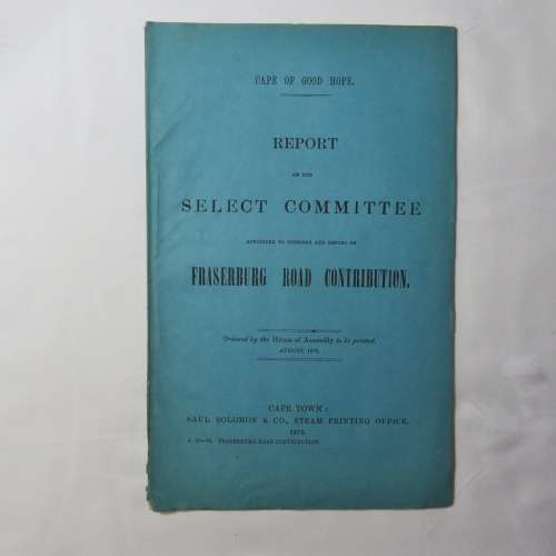 1879 Cape of Good Hope report ordered by the House of Assembly on the Fraserburg Road