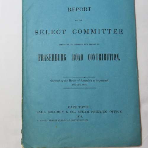1879 Cape of Good Hope report ordered by the House of Assembly on the Fraserburg Road