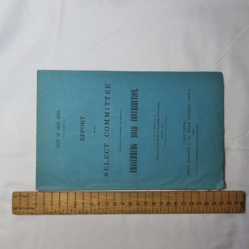 1879 Cape of Good Hope report ordered by the House of Assembly on the Fraserburg Road