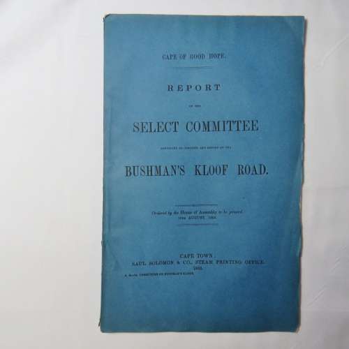 Original 1865 Cape of Good Hope Report of the select committee on the Bushman`s Kloof road