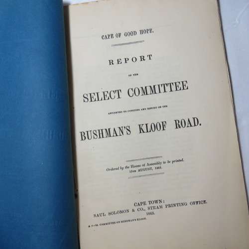 Original 1865 Cape of Good Hope Report of the select committee on the Bushman`s Kloof road