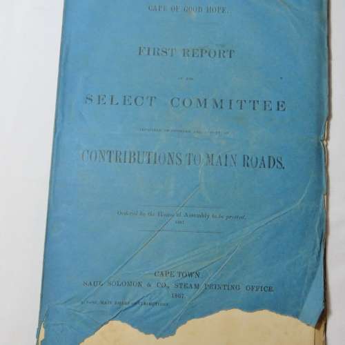 Original 1867 Report ordered by the House of Assembly of the Cape of Good Hope