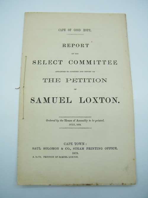 1879 Cape of Good Hope report on the petition of Samuel Loxton - as per photo