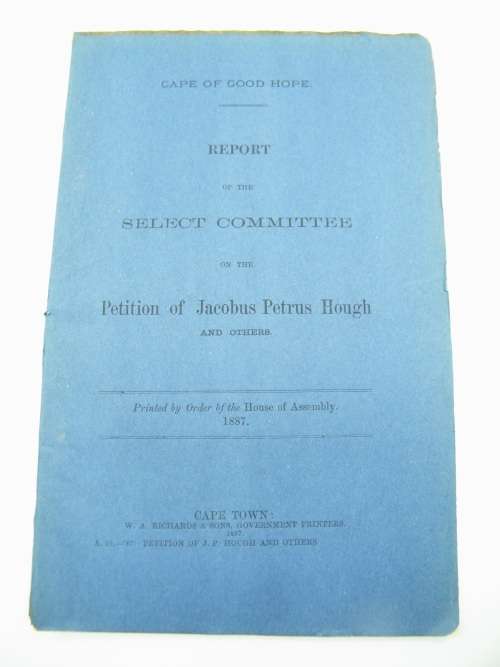 1887 Cape of Good Hope report of the select committee on the petition of Jacob Petrus Hough