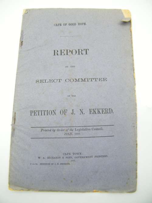 1891 Cape of Good Hope report of the select committee on the petition of JN Ekkerd