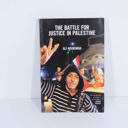The Battle for justice in Palestine - Ali Abunimah - 2015 Edition - Unused