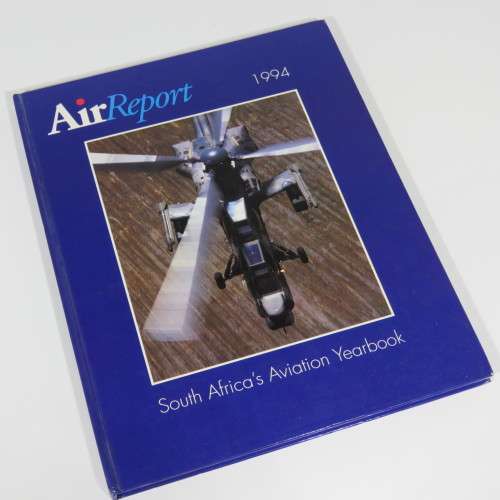 Air Report 1994 - South Africa`s Aviation Year Book