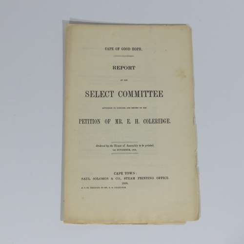 1866 Cape of Good Hope report of the select committee on the petition of Mr E.H. Coleridge