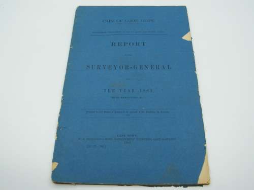 Original 1883 Cape of Good Hope report of the Surveyor General to both Houses of Parliament