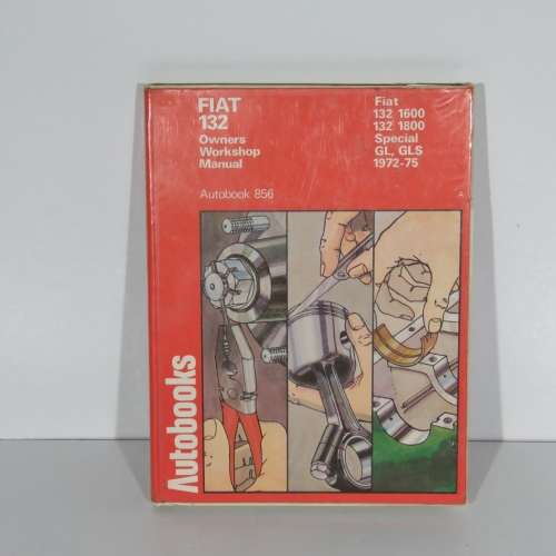 Fiat 132 Owners workshop manual - Autobook 856
