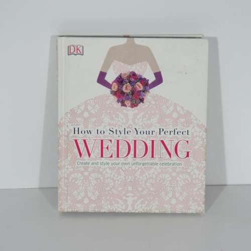 How to style your perfect wedding - Book