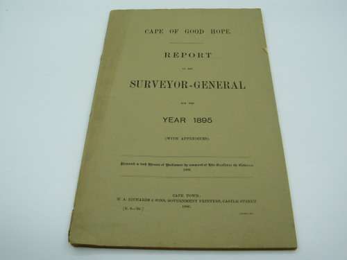 1895 Cape of Good Hope report of the Surveyor General to both Houses of Parliament