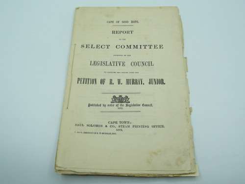 1872 Cape of Good Hope Report of the select committee on the petition of RW Murray Jr