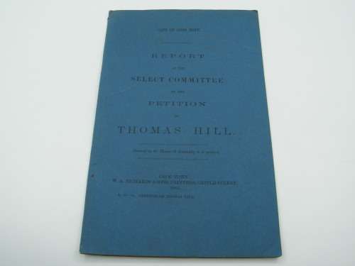 1882 Cape of Good Hope report of the Select Committee on the petition of Thomas Hill