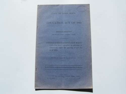 1904 Cape of Good Hope copy of the Education Act of 1865 and Regulations