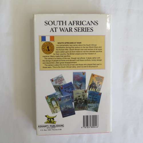 Captives Courageous South African POW`s WW2 - By Maxwell Leigh - South Africans at War Volume 9