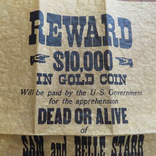 $10000 Reward poster for the capture of Sam and Belle Star - No.207 Authentic replica