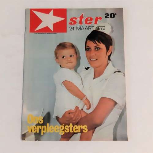 Ster magazine - 24 Maart 1972 - Ons verpleegsters