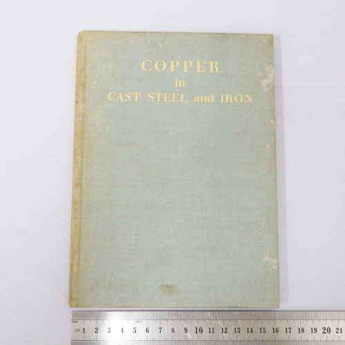 Copper in Cast Steel and Iron published by Copper Development Association , London 1959