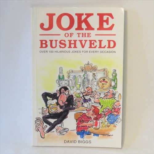 Vintage Joke book - Joke of the Bushveld - 1991 - David Biggs