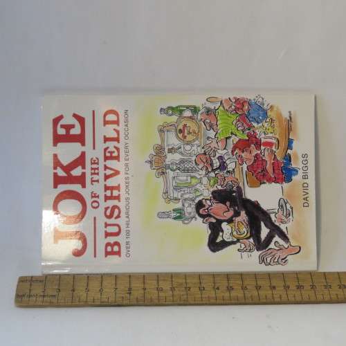 Vintage Joke book - Joke of the Bushveld - 1991 - David Biggs