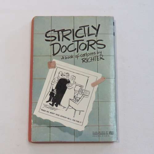 Strictly Doctors - a book of cartoons by Richter - 1963 issue