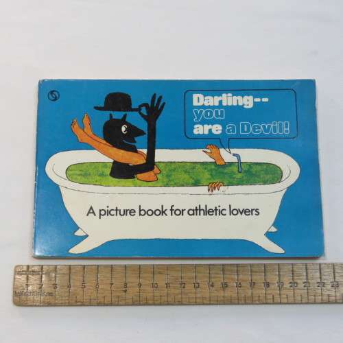 Darling you are a devil - a picture book for athletic lovers 1971 issue