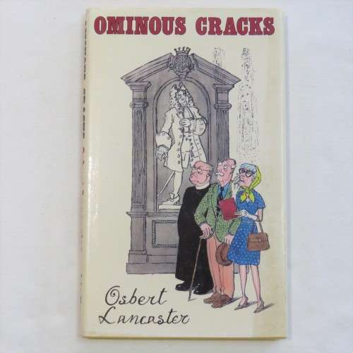 Ominous Cracks - Cartoons by Osbert Lancaster 1979 issue hardcover