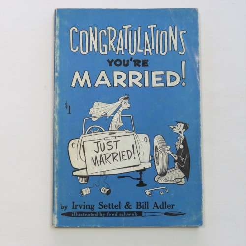 Congratulations you`re married! cartoon book - 1959 issue