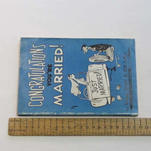 Congratulations you`re married! cartoon book - 1959 issue