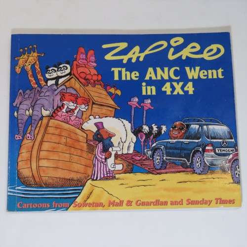 Zapiro - The ANC went in 4X4 - Cartoons